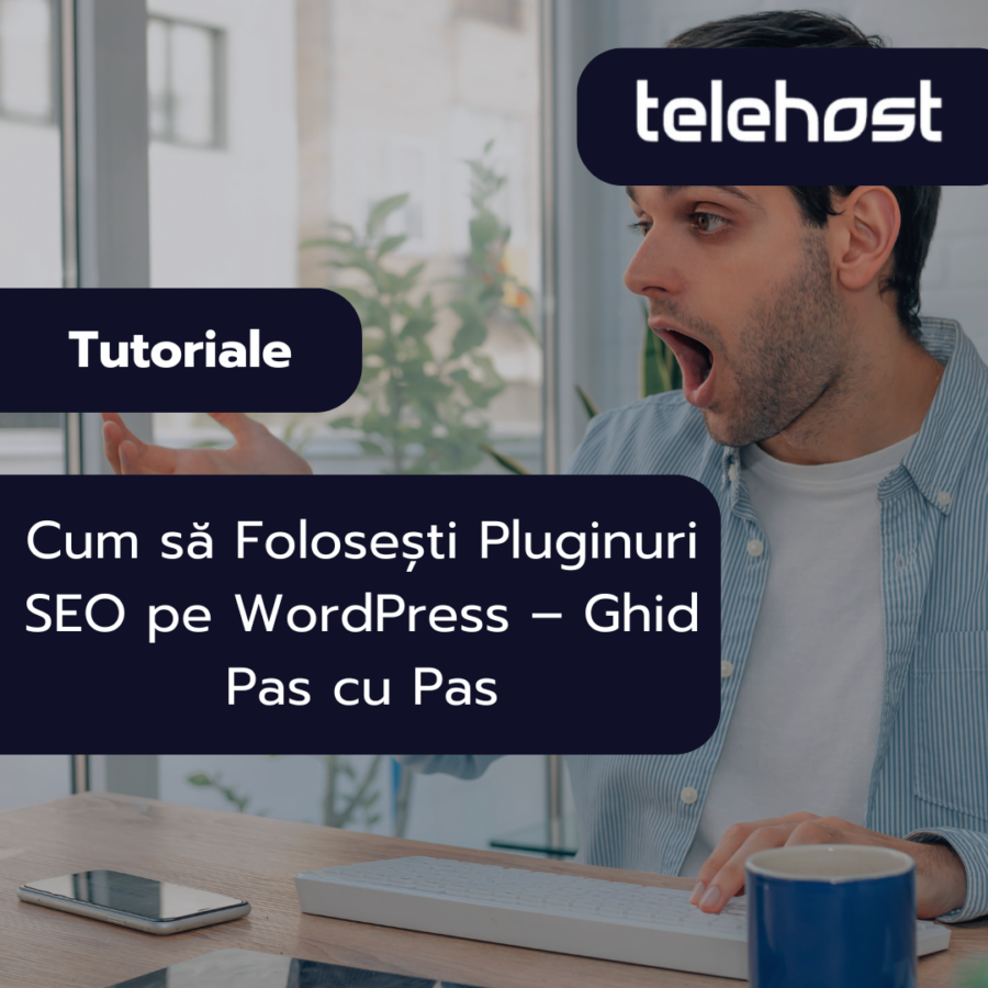 Cum să folosești pluginuri SEO pe WordPress pentru optimizarea site-ului și îmbunătățirea SEO-ului.